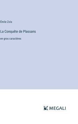 Émile Zola - Conquête de Plassans, Inbunden
