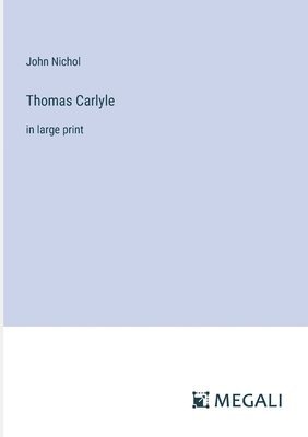 John Nichol - Thomas Carlyle, Häftad