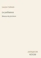 Laurent Tailhade - paillasson, Inbunden. Tillgänglighet: Lägg i varukorg