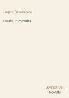 Jacques-Émile Blanche - Essais Et Portraits, Inbunden. Tillgänglighet: Lägg i varukorg