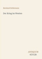 Bernhard Kellermann - Krieg im Westen, Häftad