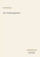 Rudolf Haas - Volksbeglücker, Häftad