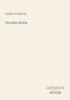 Emilio De Marchi - Vecchie Storie, Häftad