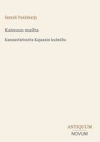Samuli Paulaharju - Kainuun mailta, Inbunden. Tillgänglighet: Lägg i varukorg