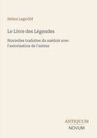 Selma Lagerlöf - Livre des Légendes, Häftad