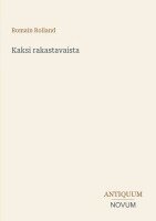 Romain Rolland - Kaksi rakastavaista, Häftad