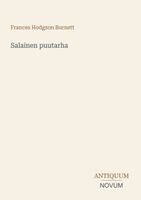 Frances Hodgson Burnett - Salainen puutarha, Häftad