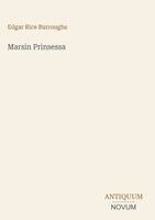 Edgar Rice Burroughs - Marsin Prinsessa, Inbunden