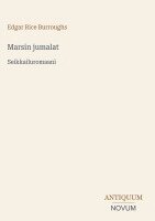 Edgar Rice Burroughs - Marsin jumalat, Inbunden