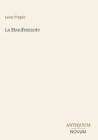 Léon Frapié - Manifestante, Inbunden