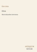 Eino Leino - Elina, Inbunden