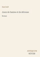 Neel Doff - Jours de famine et de détresse, Inbunden