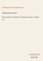 Bernhard Severin Ingemann - Waldemar Seier, Inbunden