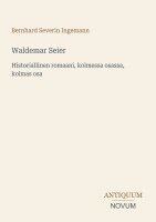 Bernhard Severin Ingemann - Waldemar Seier, Häftad