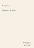 Marcel Proust - Amour de Swann, Inbunden