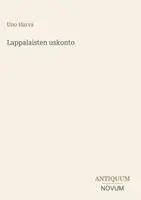 Uno Harva - Lappalaisten uskonto, Inbunden. Tillgänglighet: Lägg i varukorg