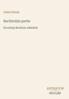 Julius Stinde - Buchholzin perhe, Inbunden