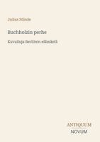 Julius Stinde - Buchholzin perhe, Häftad