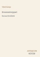Väinö Kataja - Kruununtorppari, Inbunden