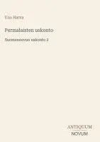 Uno Harva - Permalaisten uskonto, Inbunden. Tillgänglighet: Lägg i varukorg