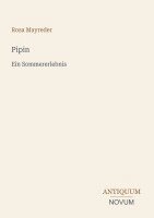 Rosa Mayreder - Pipin, Häftad
