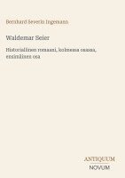 Bernhard Severin Ingemann - Waldemar Seier, Inbunden