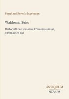 Bernhard Severin Ingemann - Waldemar Seier, Häftad