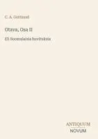 C a Gottlund - Otava, Osa II, Inbunden. Tillgänglighet: Lägg i varukorg