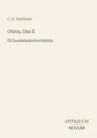 C a Gottlund - Otava, Osa II, Häftad. Tillgänglighet: Lägg i varukorg