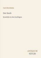 Carl Sternheim - Snob, Häftad