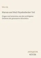 Otto Ule - Warum und Weil Physikalischer Teil, Inbunden. Tillgänglighet: Lägg i varukorg