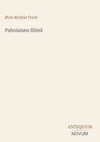 ØVre Richter Frich - Paholaisen Silmä, Inbunden