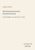 August Lübben - Mittelniederdeutsches Handwörterbuch, Häftad
