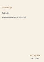 Väinö Kataja - Eri isää, Inbunden