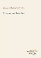 Johann Wolfgang Von Goethe - Hermann und Dorothea, Häftad