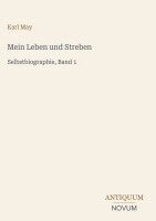 Karl May - Mein Leben und Streben, Inbunden