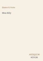 Eleanor H. Porter - Miss Billy, Inbunden