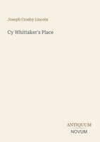 Joseph Crosby Lincoln - Cy Whittaker's Place, Häftad