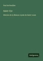 Paul De Noailles - Saint-Cyr, Häftad