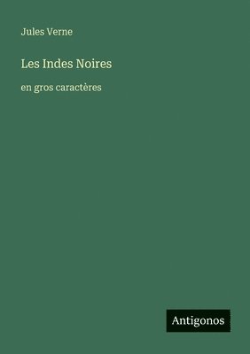 Jules Verne - Les Indes Noires, Häftad