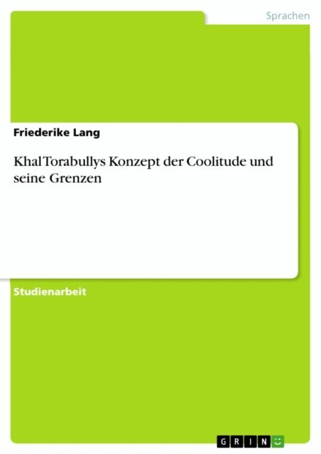 Friederike Lang - Khal Torabullys Konzept der Coolitude und seine Grenzen, E-bok