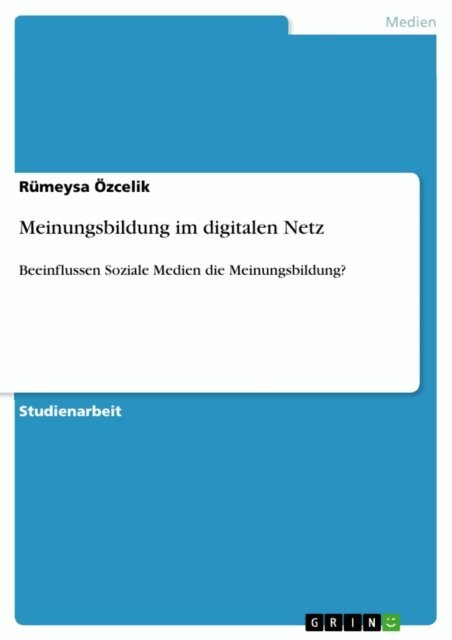 Rumeysa Ozcelik - Meinungsbildung im digitalen Netz, E-bok