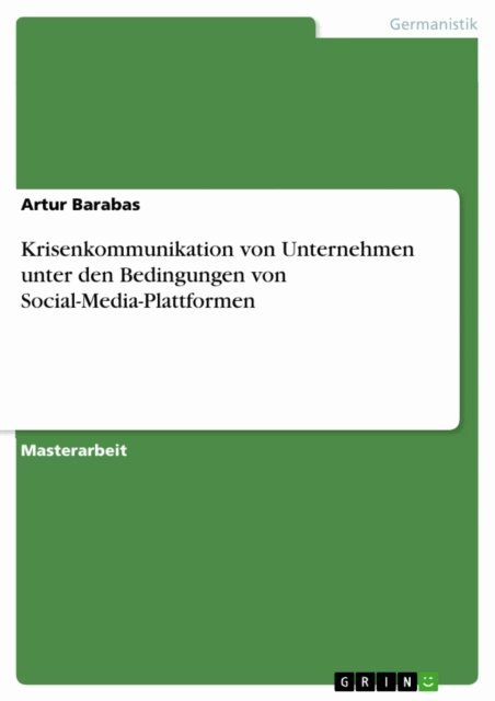 Artur Barabas - Krisenkommunikation von Unternehmen unter den Bedingungen von Social-Media-Plattformen, E-bok