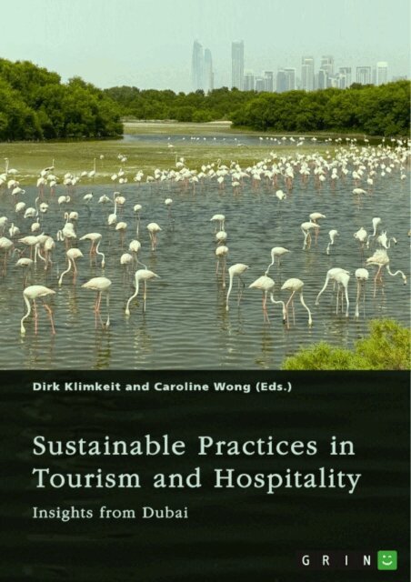 Caroline Wong, Dirk Klimkeit - Sustainable Practices in Tourism and Hospitality, E-bok