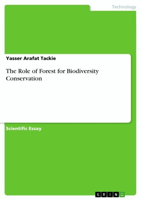 Yasser Arafat Tackie - Role of Forest for Biodiversity Conservation, E-bok