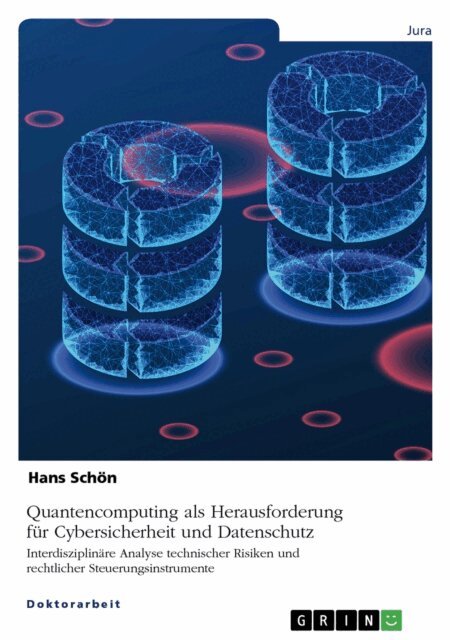 Hans Schon - Quantencomputing als Herausforderung für Cybersicherheit und Datenschutz, E-bok. Tillgänglighet: Lägg i varukorg