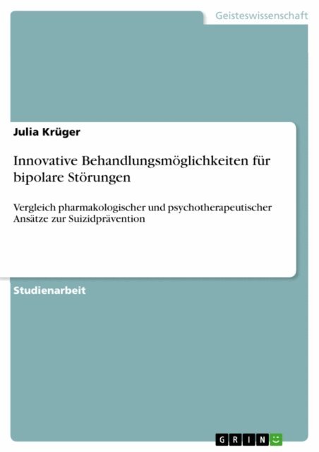 Julia Kruger - Innovative Behandlungsmoglichkeiten fur bipolare Storungen, E-bok