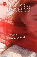 Federica de Cesco - Der rote Seidenschal, Häftad. Tillgänglighet: Lägg i varukorg