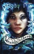 Woodwalkers (2). Gef�hrliche Freundschaft