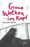 Juliane Breinl - Graue Wolken im Kopf, Häftad. Tillgänglighet: Lägg i varukorg